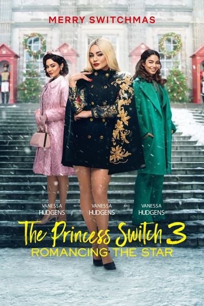 The Princess Switch 3 Romancing the Star (2021) 720p NF WEBRip AAC2 0 X 264-EVO