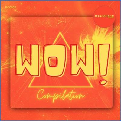 VA - WOW! Compilation (DanceClub Records) (2021) (MP3)