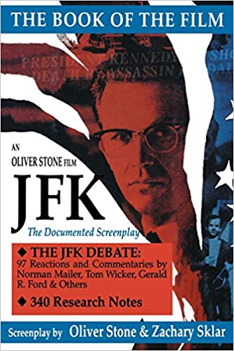 JFK: The Book of the Film: the Documented Screenplay