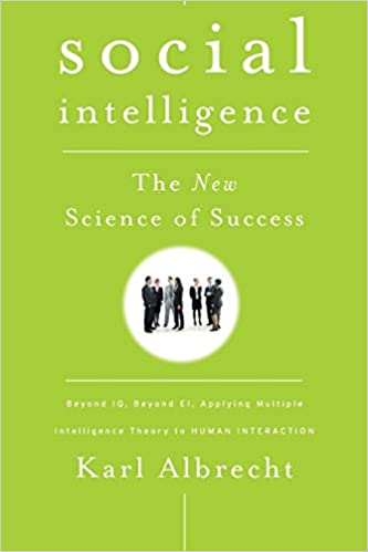 Social Intelligence: The New Science of Success