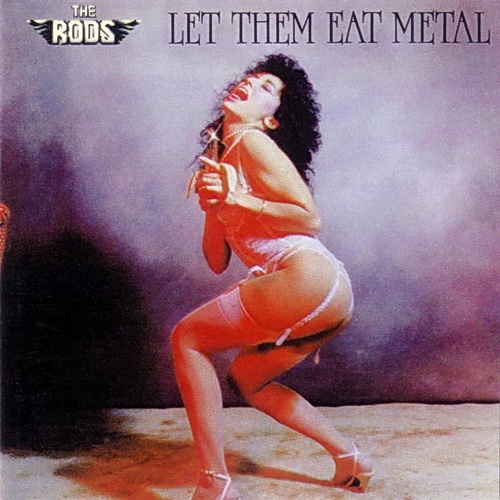 The Rods - Let Them Eat Metal 1984 (2020 Remastered)
