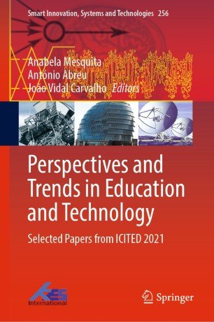 Perspectives and Trends in Education and Technology: Selected Papers from ICITED 2021