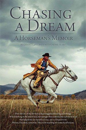 Chasing a Dream: A Horseman's Memoir