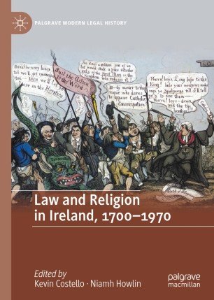 Law and Religion in Ireland, 1700 1970