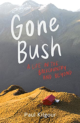 Gone Bush by Paul Kilgour