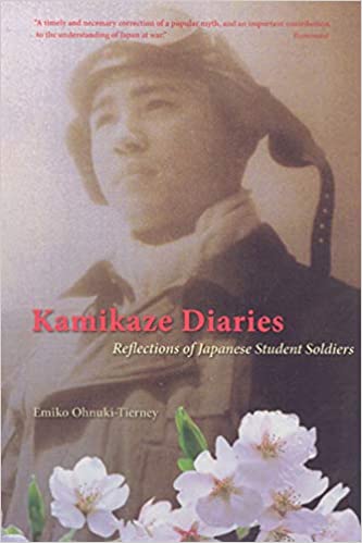 Kamikaze Diaries: Reflections of Japanese Student Soldiers [EPUB}