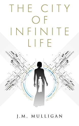 The City of Infinite Life