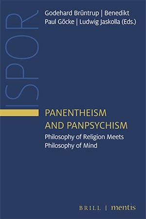 Panentheism and Panpsychism: Philosophy of Religion Meets Philosophy of Mind