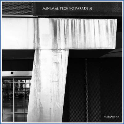 VA - Minimal Techno Parade #5 (2021) (MP3)