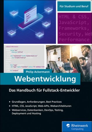 Webentwicklung: Das Handbuch für Fullstack Entwickler