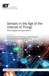 Sensors in the Age of the Internet of Things : Technologies and Applications (True EPUB)