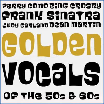 VA - Golden Vocals (Of The 50s & 60s) (2021) (MP3)