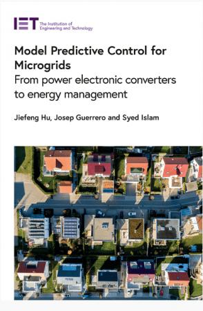 Model Predictive Control for Microgrids From power electronic converters to energy management (True PDF)