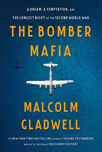 The Bomber Mafia: A Dream, a Temptation, and the Longest Night of the Second World War (True EPUB)