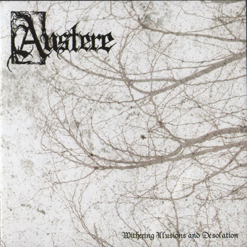 Austere - Withering Illusions And Desolation (2007) (LOSSLESS)