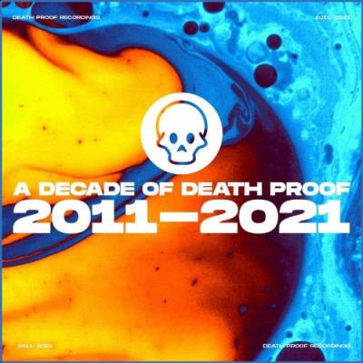 VA - A Decade Of Death Proof 2011 - 2021 (2021) (MP3)
