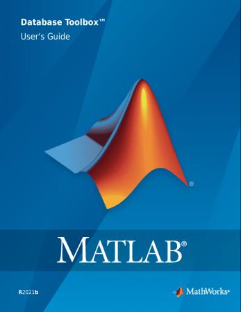 MATLAB Database Toolbox User's Guide 2021