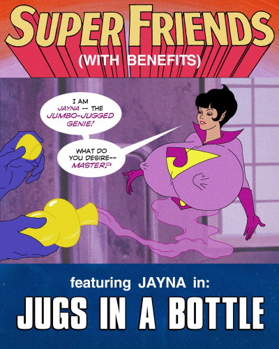 Super Friends with Benefits Jugs in a Bottle Porn Comic