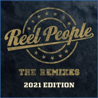 VA - Reel People - The Remixes (2021 Edition) (2021) (MP3)