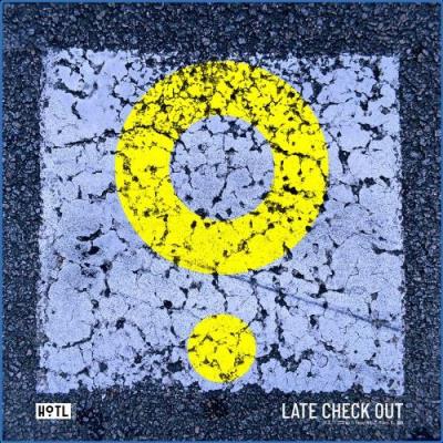VA - HOTL - Late Check Out (2021) (MP3)