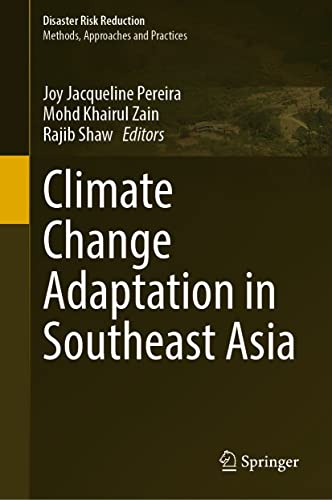 Climate Change Adaptation in Southeast Asia (Disaster Risk Reduction)