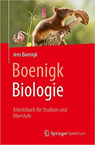 Boenigk, Biologie   Arbeitsbuch für Studium und Oberstufe