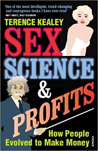 Sex, Science & Profits: How People Evolved to Make Money