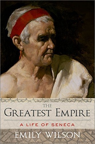 The Greatest Empire: A Life of Seneca (True PDF)
