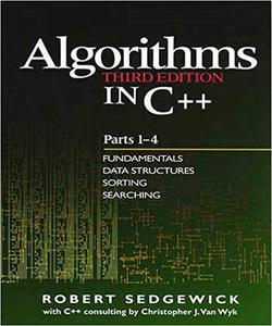 Algorithms in C++, Parts 1 4: Fundamentals, Data Structure, Sorting, Searching, 3rd Edition