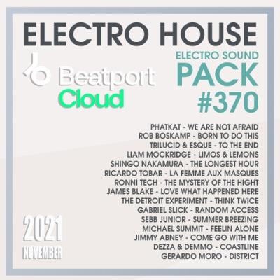 VA - Beatport Electro House: Sound Pack #370 (2021) (MP3)
