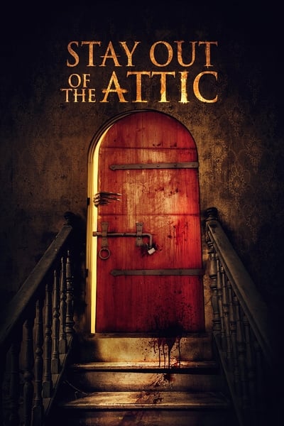 Stay Out of the Fucking Attic (2020) 1080p BluRay x265-RARBG
