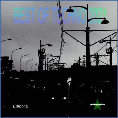 VA - Underground Roof - Best of Techno 2021 (2021) (MP3)