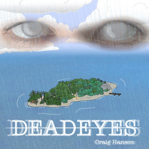 Craig Hansen - Deadeyes (2021) Lossless
