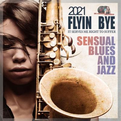 VA - Flying Bye: Sensual Blues And Jazz (2021) (MP3)