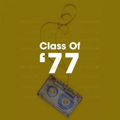 Various Artists   Class of '77 (2021)