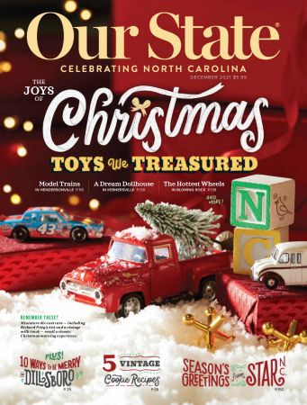 Our State: Celebrating North Carolina   December 2021