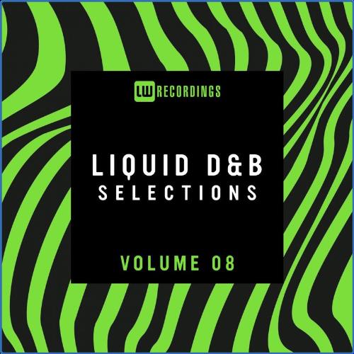 VA - Liquid Drum & Bass Selections, Vol. 08 (2021) (MP3)