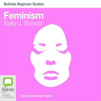 Feminism: Bolinda Beginner Guides (Audiobook)