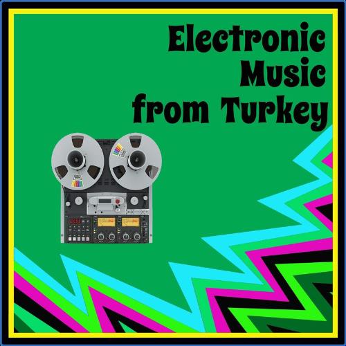 VA - Electronic Music from Turkey (2021) (MP3)