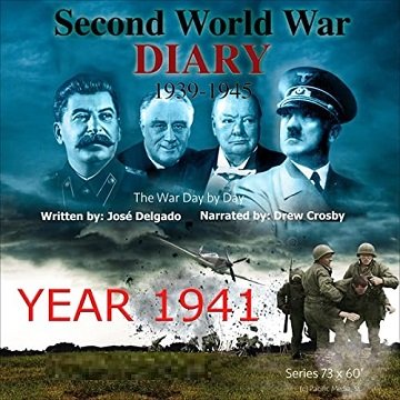 Second World War Diary: Year 1941 [Audiobook]