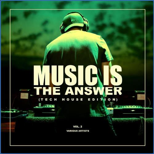 VA | Music Is The Answer (Tech House Edition), Vol. 2 (2021) MP3