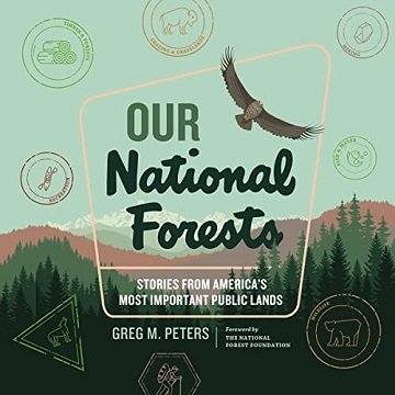 Our National Forests: Stories from America's Most Important Public Lands [Audiobook]