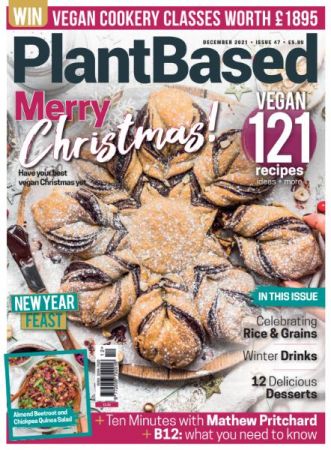 PlantBased   Issue 47   December 2021
