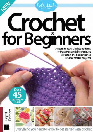Crochet for Beginners   Sixteenth Edition, 2021