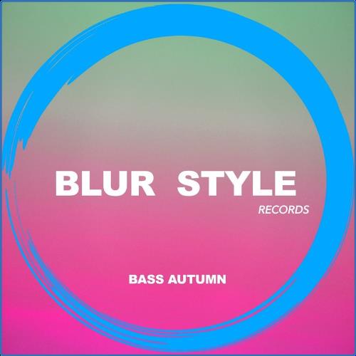 VA - Blur Style - Bass Autumn (2021) (MP3)
