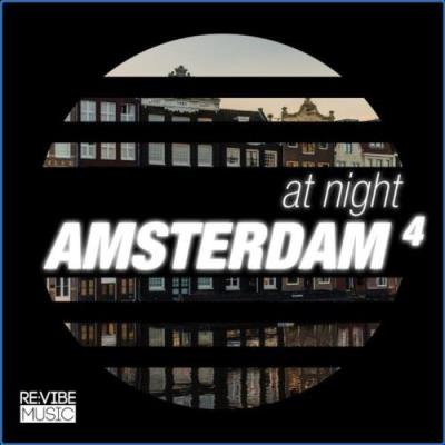 VA - At Night - Amsterdam, Vol. 4 (2021) (MP3)