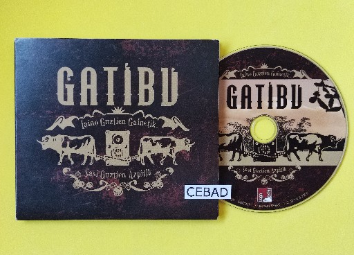 Gatibu-Laino Guztien Gainetik Sasi Guztien Azpitik-CD-FLAC-2008-CEBAD