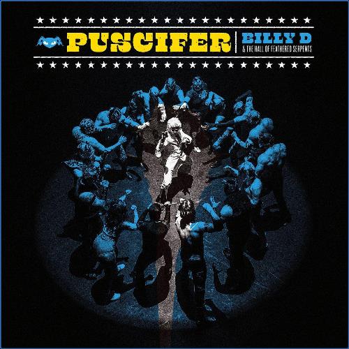 VA | Puscifer - Billy D and the Hall of Feathered Serpents (Live) (2021) MP3