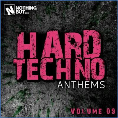 VA - Nothing But... Hard Techno Anthems, Vol. 09 (2021) (MP3)