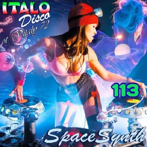 Italo Disco & SpaceSynth 113 (2021)